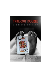 Takeout Double- A Mystery by Priebe