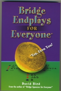 Bridge Book Bridge Endplays For Everyone By David Bird