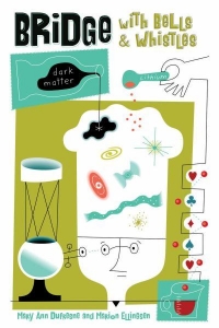 Bridge With Bells and Whistles - Dufresne and Ellingsen