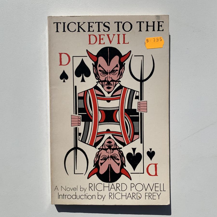 Tickets to the Devil- Novel by Powell-Used