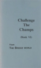 Challenge the Champs ( Book Vi)