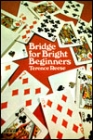 Bridge for Bright Beginners by Reese
