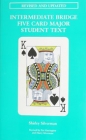 Intermediate Bridge Five Card Major Student Text by Shirley Silverman (Soft Cover No Spine)