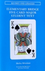 Elementary Bridge Five Card Major Student Text- By Shirely Silverman
