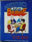 American Contract Bridge League's Adventures in Duplicate Bridge [2002] (Click for Availability)