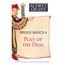 Bridge Basics 4 Play Of The Deal By Audrey Grant
