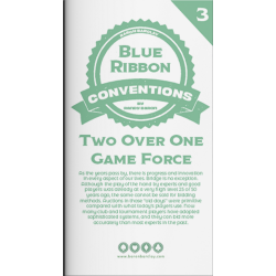 Blue Ribbon Conventions #3- Two Over One Game Force By Randy Baron