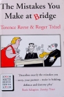 The Mistakes You Make At Bridge  By  Reese And Trezel