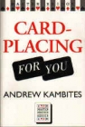 Card-Placing For You By Kambites