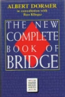 The New Complete Book Of Bridge - Dormer