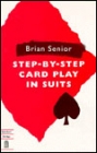 Step-By-Step Card Play In Suits  By Senior