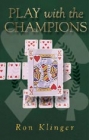 Play With The Champions  By Klinger