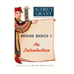 Bridge Basics 1 An Introduction By Audrey Grant