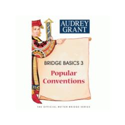 Bridge Basics 3 Popular Conventions By Audrey Grant