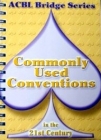 Acbl Bridge Series Commonly Used Conventions In The 21St Century - w/Bulk discounts