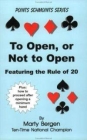 To Open Or Not To Open (OOP? Hidden) - Marty Bergen
