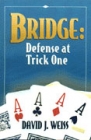 Bridge  Defense At Trick One By Weiss
