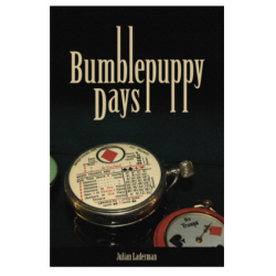 Bumblepuppy Days By: Julian Laderman