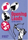 Opening Leads By Mike Lawrence