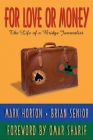 For Love Or Money By Horton  And  Senior