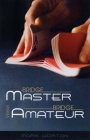 Bridge Master versus Bridge Amateur by Mark Horton