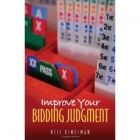 Improve Your Bidding Judgement- Neil Kimelman