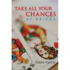 Take All Your Chances At Bridge
