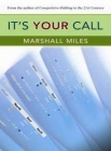 It's Your Call - Marshall Miles