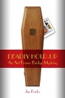 Deadly Hold-Up by Jim Priebe  - Bridge Book