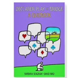 Declarer Play at Bridge: A Quizbook by Barbara Seagram and David Bird