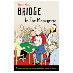Bridge in the Menagerie By: Bill Buttle & Victor Mollo