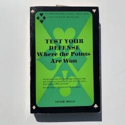 Test Your Defense Where the Points are by Victor Mollo-Used