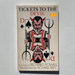 Tickets to the Devil- Novel by Powell-Used